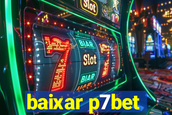 baixar p7bet